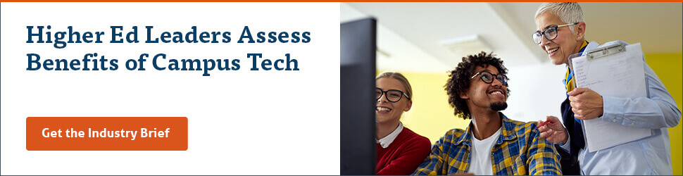 Higher Ed Leaders Assess Benefits of Campus Tech.